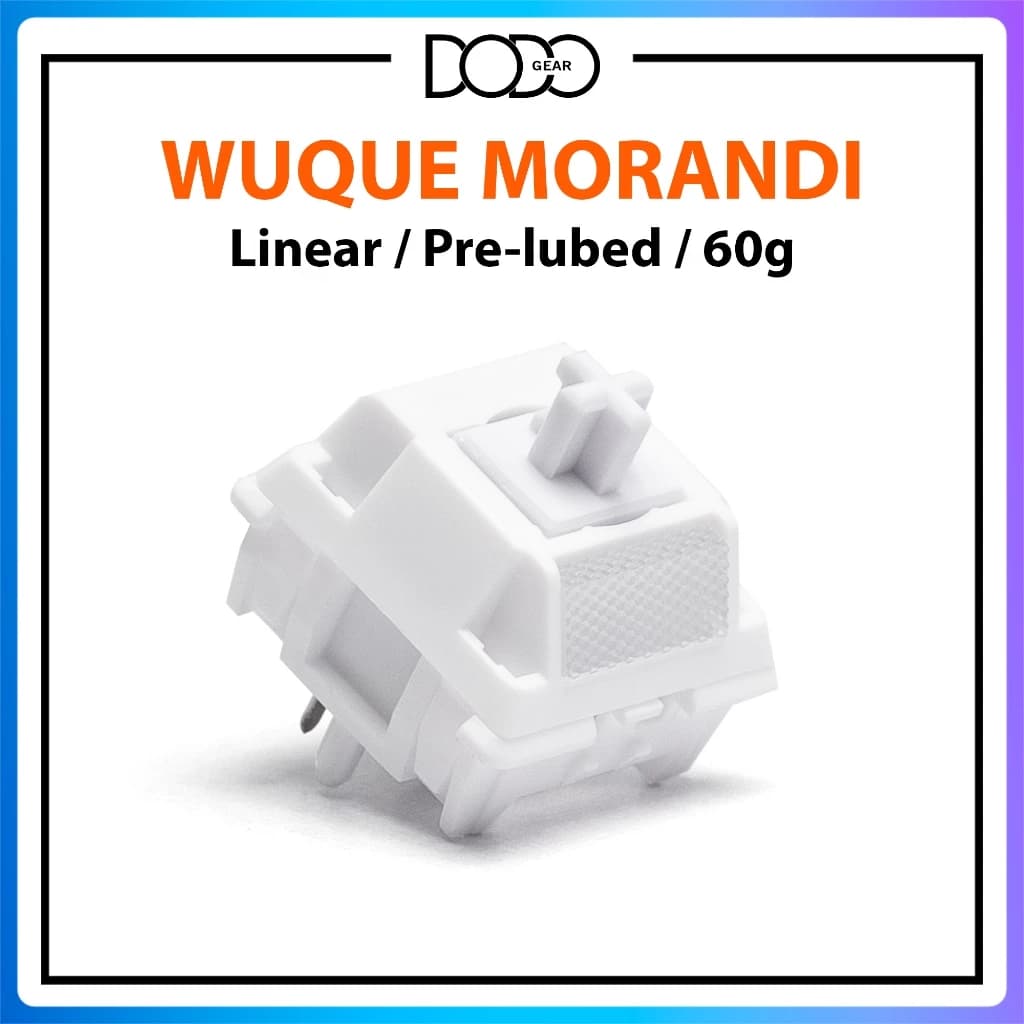 Switch Wuque Studio WS Switch Morandi linear 60g tản LED tốt công tắc bàn phím Wuque WS Morandi DoDo Gear