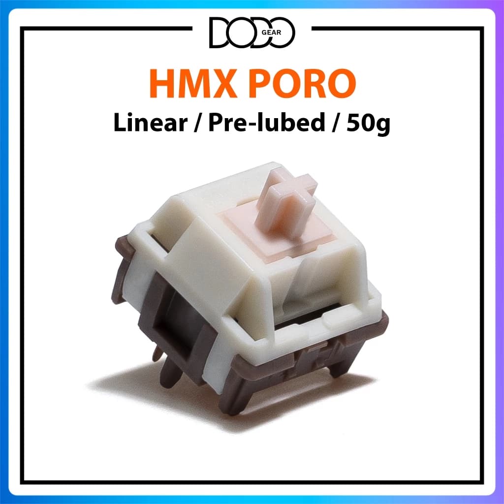 Switch HMX Poro 5 PIN Linear 50g công tắc bàn phím Switch HMX Poro DoDo Gear