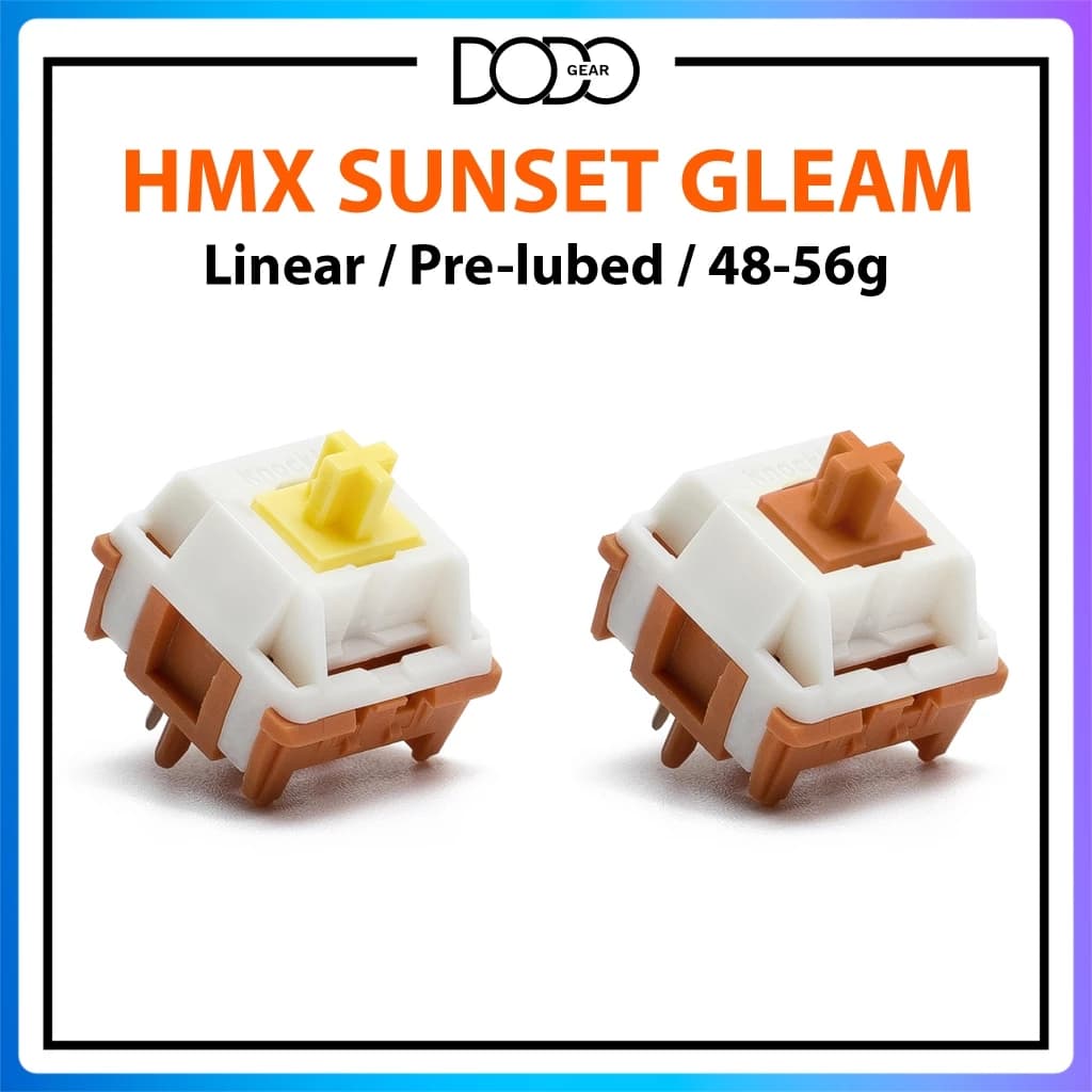 Switch HMX Sunset Gleam 5 PIN Linear 48g 56g công tắc bàn phím Switch HMX Sunset Gleam DoDo Gear