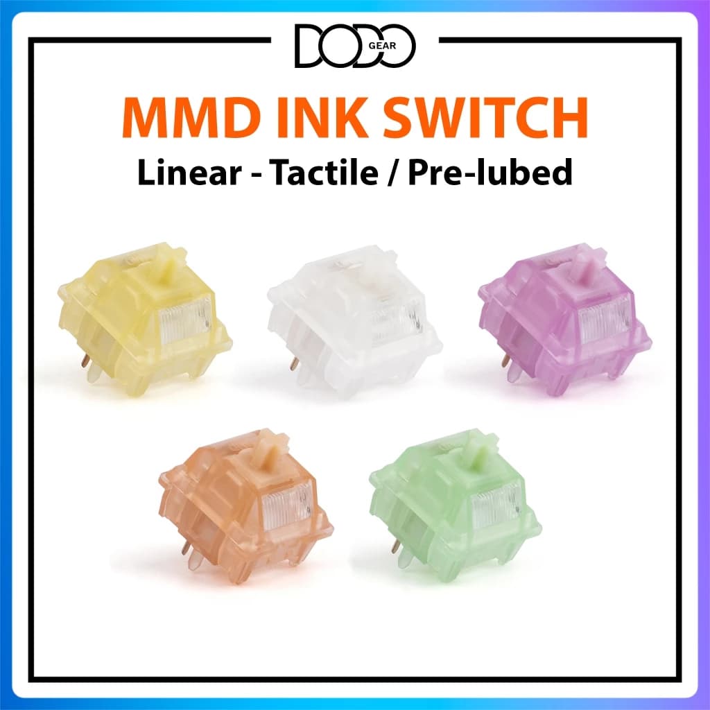 Switch MMD Ink Series Yellow White Purple Orange Green 5 PIN Linear Tactile công tắc bàn phím Switch MMD Ink DoDo Gear