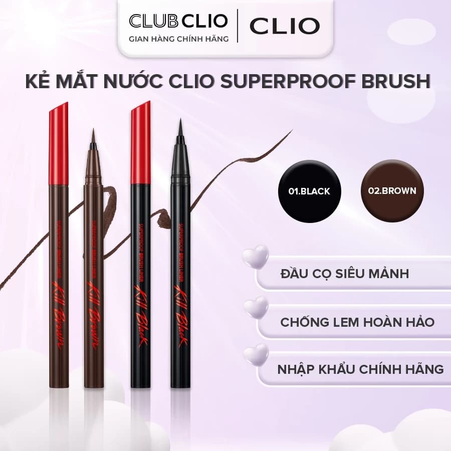 Bút Dạ Kẻ Mắt CLIO Superproof Brush Liner Kill 0.55ml Nét Siêu Mảnh Dễ Kẻ, Chống Lem Chống Trôi Hoàn Hảo