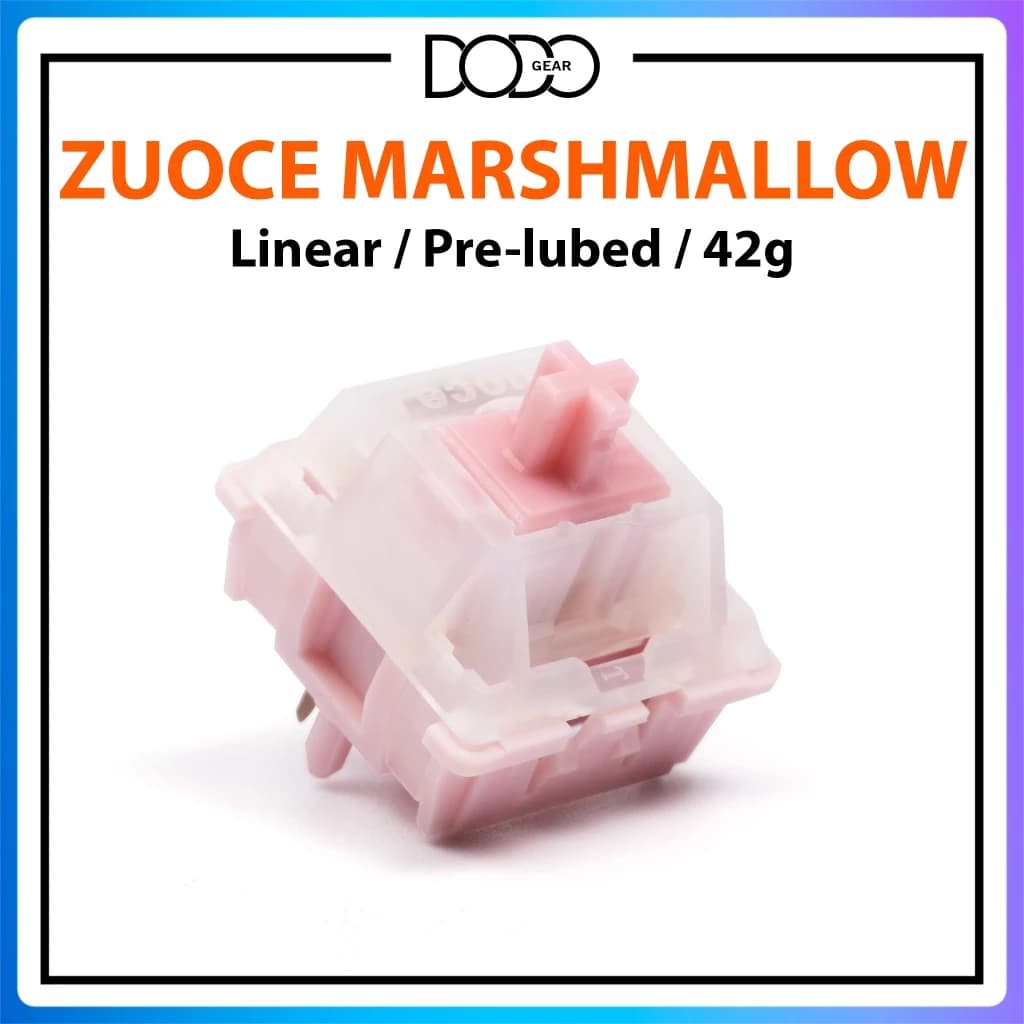 Switch Zuoce Marshmallow 5 PIN Linear 42g công tắc bàn phím Switch Zuoce Marshmallow DoDo Gear