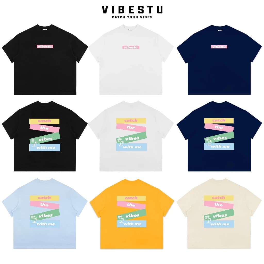 Áo Thun Local Brand VIBESTU " Catch The Vibes With Me " Boxy Form Rộng Unisex 250Gsm  Cotton