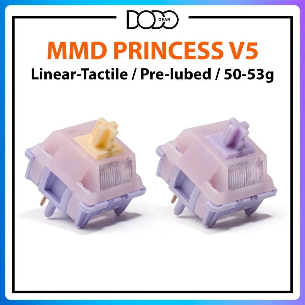 Switch MMD Princess 5 PIN Linear 50g Tactile 53g công tắc bàn phím Switch MMD Princess Linear Princes Tactile DoDo Gear