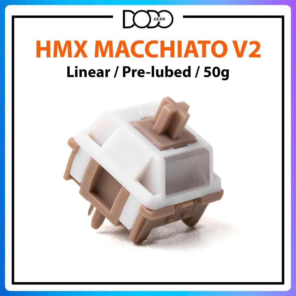 Switch HMX Macchiato V2 5 PIN Linear 50g công tắc bàn phím Switch HMX Macchiato V2 DoDo Gear