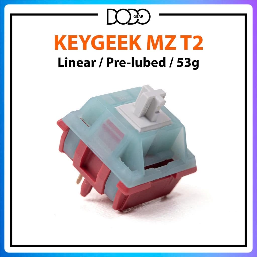 Switch Keygeek MZ T2 5 PIN Linear 53g công tắc bàn phím Switch Keygeek MZ T2 DoDo Gear