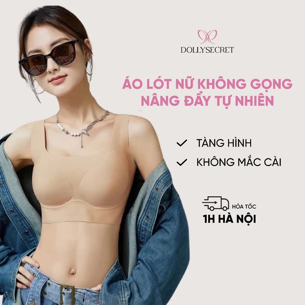 Áo Lót Nữ Không Gọng Nâng Đẩy Tự Nhiên Áo Bra Nữ Liền Mạch Không Mắc Cài DOLLYSECRET Chất Su Đúc Dây Áo Mảnh Lớn A59