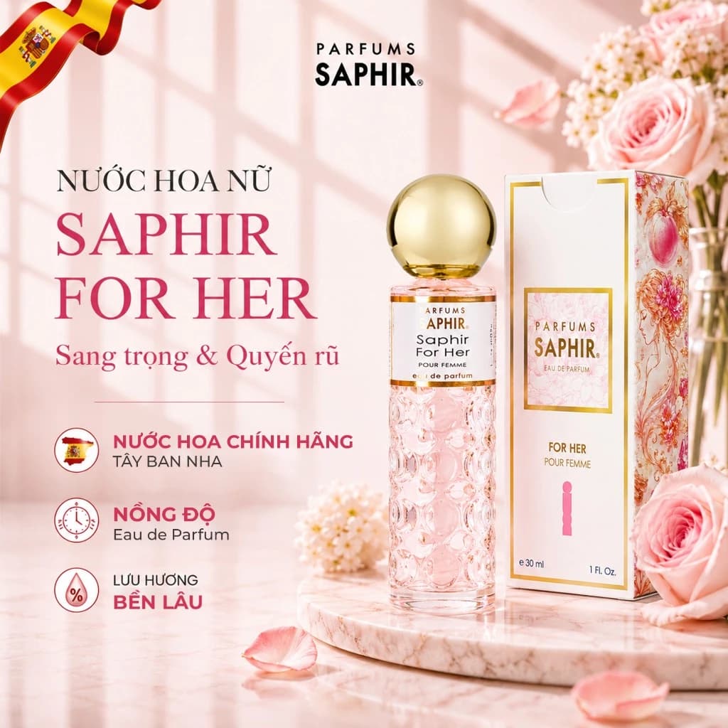 [CHÍNH HÃNG] Nước Hoa Nữ Parfums Saphir For Her Pour Femme Hương Hoa Hồng Thanh Lịch và Tinh Tế
