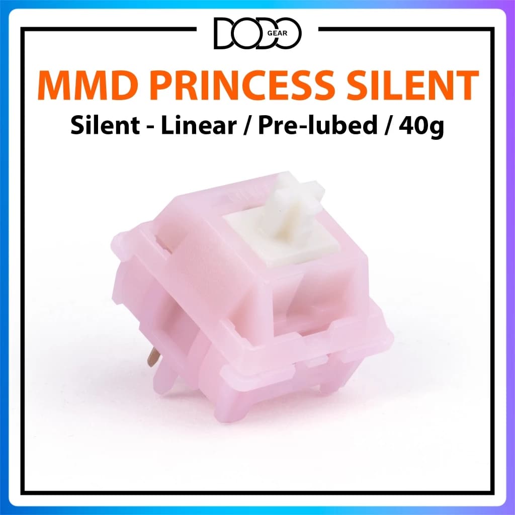 Switch MMD Princess Silent 5 PIN Silent Linear 40g công tắc bàn phím Switch MMD Princess Silent DoDo Gear