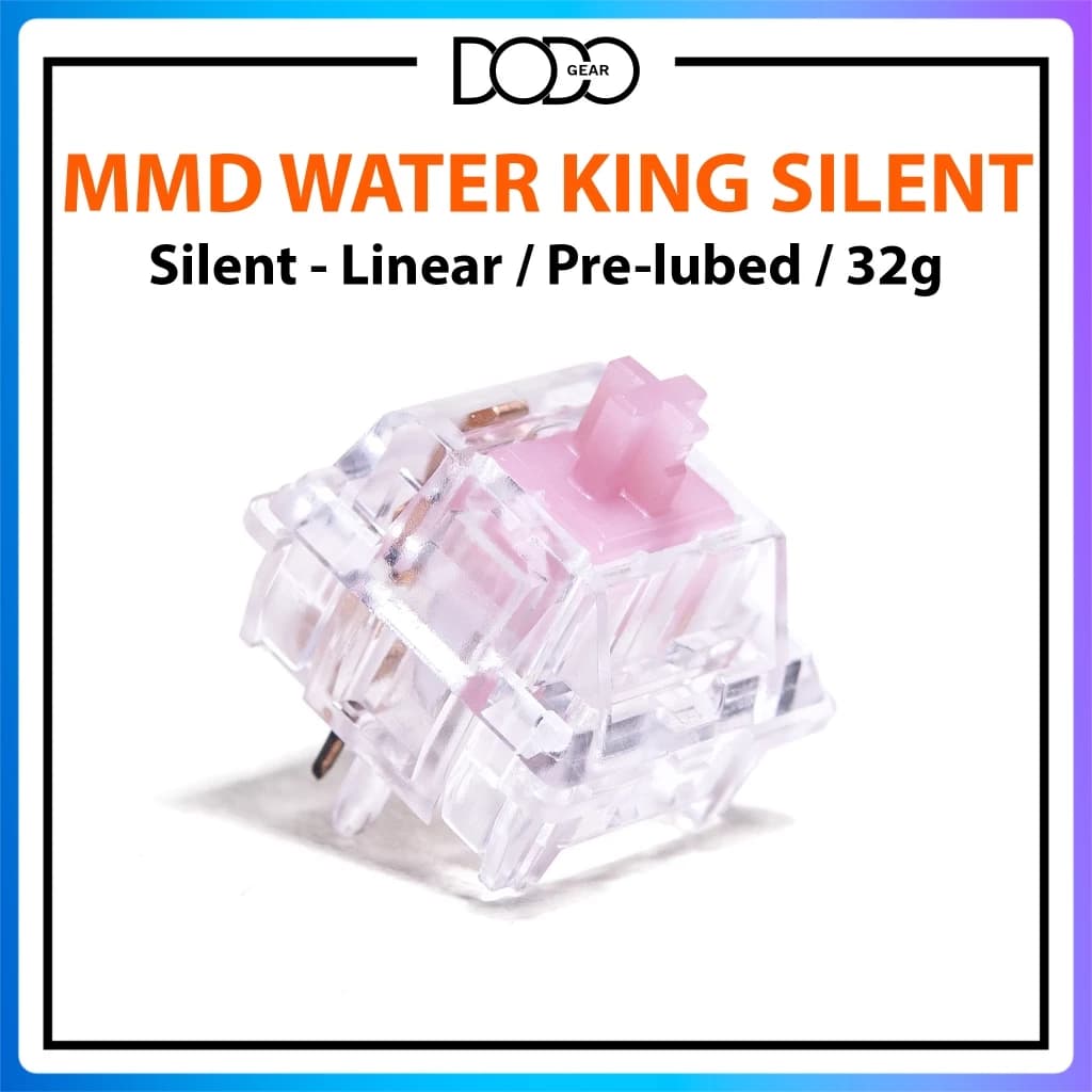 Switch MMD Water King Silent 5 PIN Silent Linear 32g công tắc bàn phím Switch MMD Water King Silent DoDo Gear