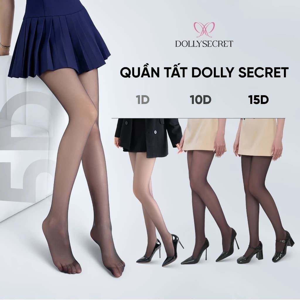 [0D-1D-5D-10D-15D] Quần Tất DOLLY SECRET Tổng Hợp Quần Tất Siêu Dai Siêu Trong Thật Chân Tôn Dáng Che Khuyết Điểm