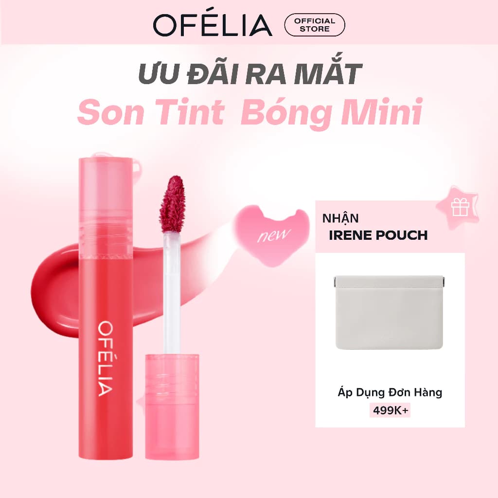 [LS] Son Tint Bóng OFÉLIA Lolli Glow Tint Minisize (1g)