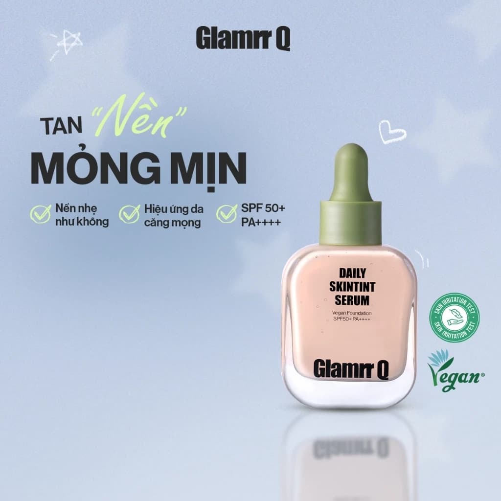[Glamrr Q x KOL] Kem Nền Serum Căng Bóng Glamrr Q Daily SkinTint Serum Vegan Foundation SPF50+/PA++++ (30ml)
