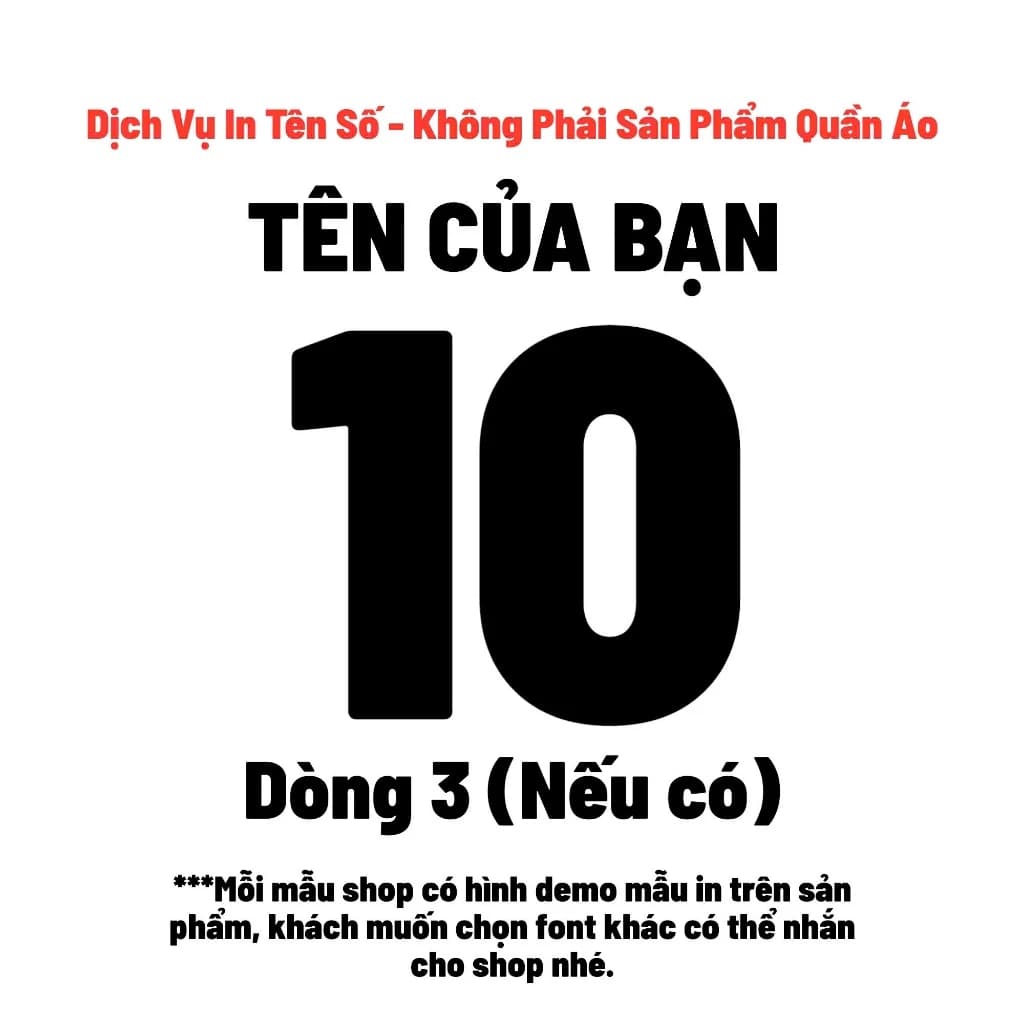 [KHÔNG BÁN LẺ] DỊCH VỤ IN ẤN TÊN SỐ THEO YÊU CẦU- In nhiệt/decal bền đẹp, in lồng hình, ghép icon, in logo bên ngực