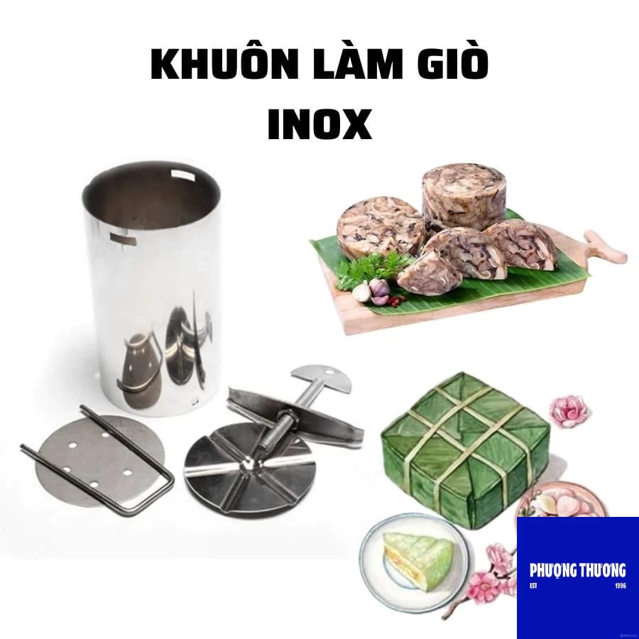Khuôn Inox làm giò thủ, giò chả | Loại 0.5 Kg | 1 Kg | 2 Kg | Thương hiệu Tiến Đạt - Hàng VNXK
